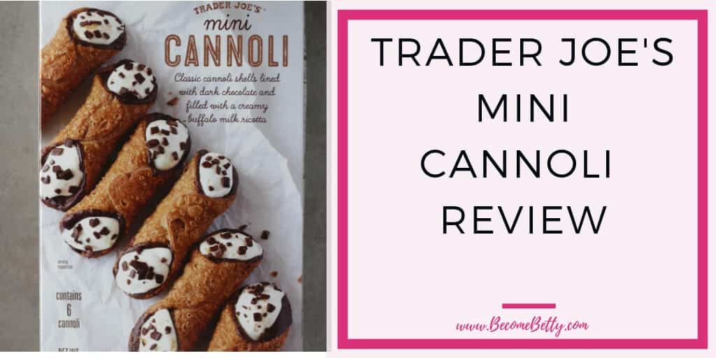 Trader Joe's Mini Cannoli | BecomeBetty.com