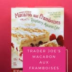 Trader Joe's Macaron Aux Framboises review