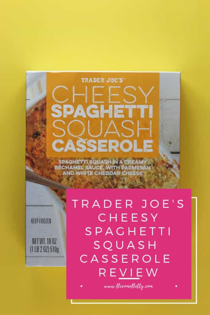 Trader Joe's cheesy spaghetti squash casserole review