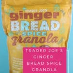Pinterest image for Trader Joe's Ginger Bread Spice Granola review