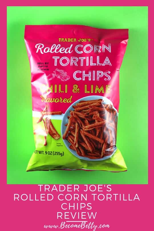 Trader Joe's Rolled Corn Tortilla Chips Review Pin for Pinterest
