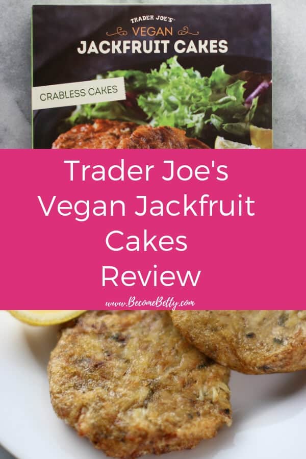 Pinterest Image for Trader Joe's Vegan Jackfruit Cakes review