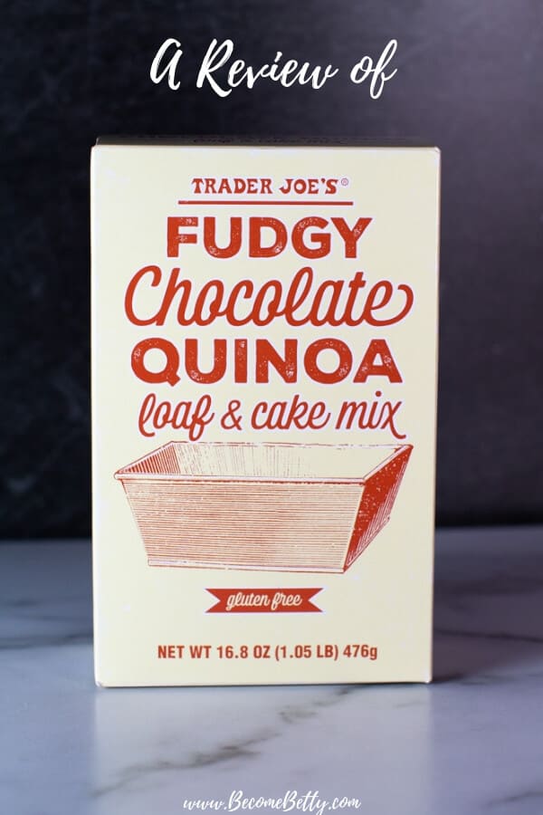 Trader Joe's Fudgy Chocolate Quinoa Loaf and Cake Mix review Pin for Pinterest