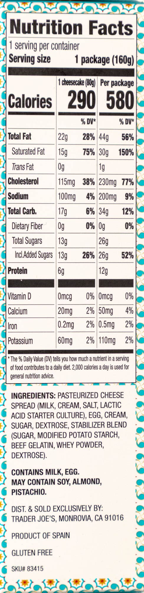 Nutritional facts and ingredients in Trader Joe's Basque Style Cheesecakes.